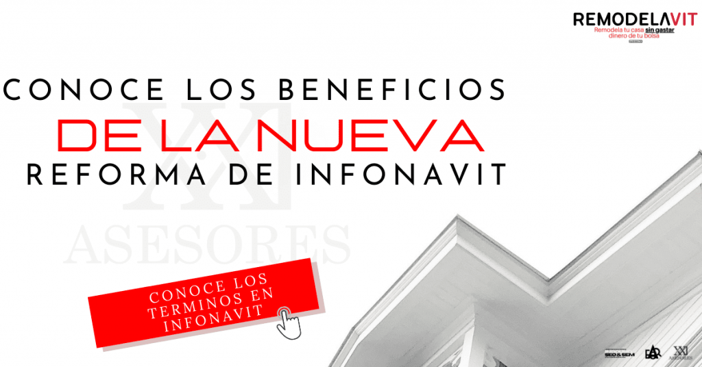 ️¿Qué Beneficios traerá la nueva Reforma de Infonavit? Conoce los